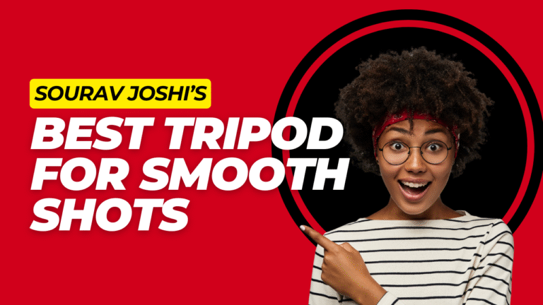 Best Tripod Used by Sourav Joshi for Smooth Shots