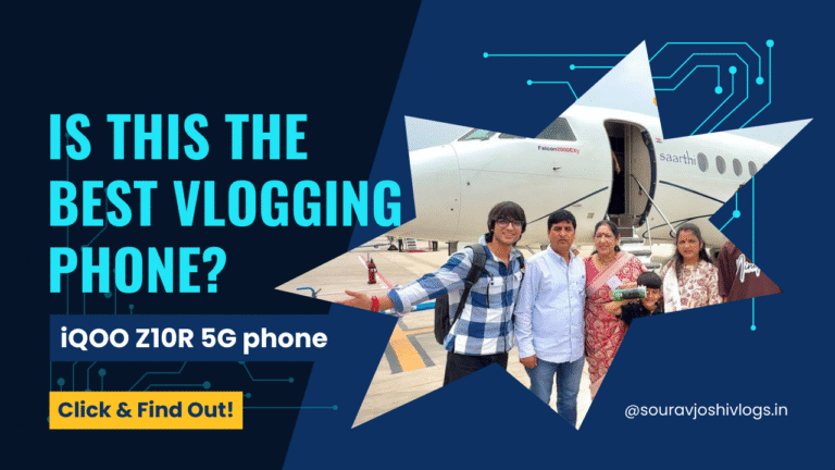 iQOO Z10R “Sourav Joshi Edition” — The Ultimate Vlogging Companion?