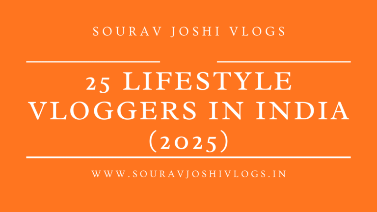 Best 25 Lifestyle Vloggers on YouTube in India (2025): From Daily Vlogs to Inspiring Stories