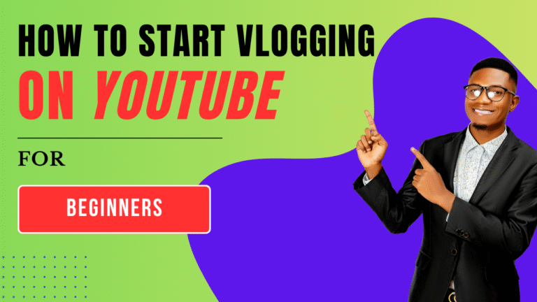 How to Start Vlogging on YouTube for Beginners (Step-by-Step Guide 2025)