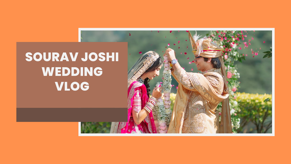 Sourav Joshi Wedding Vlog