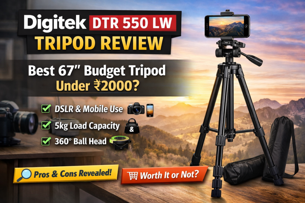 Digitek DTR 550 LW tripod review feature image showing 67 inch foldable tripod with DSLR and mobile support, 5kg load capacity and 360 degree ball head