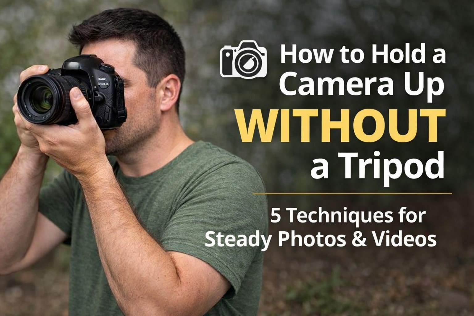 Photographer demonstrating how to hold a camera up without a tripod for stable photos and videos