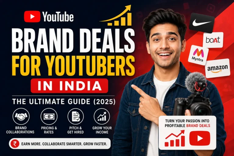 Brand Deals for YouTubers in India: The Complete 2026 Guide to Getting Sponsors